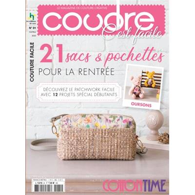COUDRE C'EST FACILE 81 - 21 SACS & POCHETTES POUR LA RENTREE