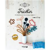 TRICOTIN - 20 REALISATIONS POUR DECO & CADEAUX TENDANCE