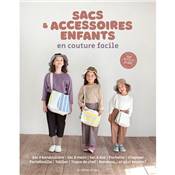 SACS & ACCESSOIRES ENFANTS EN COUTURE FACILE