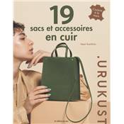 19 SACS ET ACCESSOIRES EN CUIR - COUTURE A LA MAIN - PAR .URUKUST