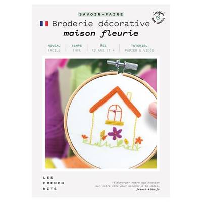 FRENCH'KITS - BRODERIE DÉCORATIVE - MAISON FLEURIE