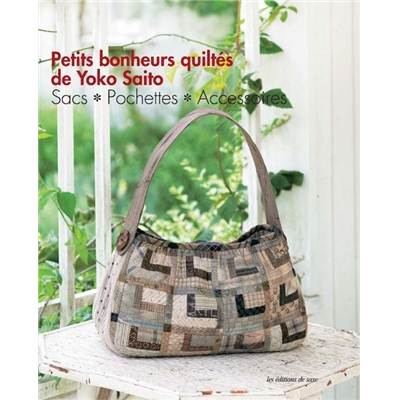 PETITS BONHEURS QUILTES DE YOKO SAITO