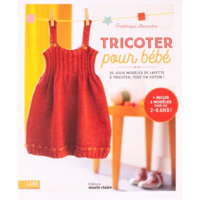 TRICOTER POUR BEBE - 20 JOLIS MODELES DE LAYETTE 