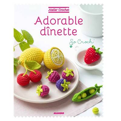 ATELIER CROCHET - ADORABLE DINETTE