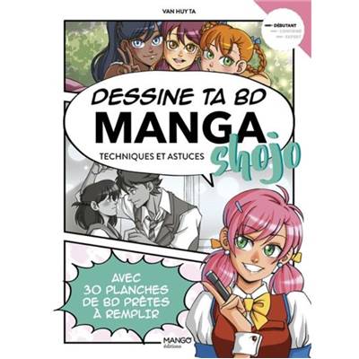 DESSINE TA BD MANGA SHOJO