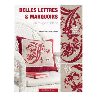 BELLES LETTRES & MARQUOIRS EN ROUGE ET BLANC