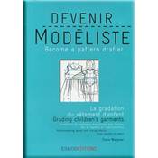 DEVENIR MODELISTE - LA GRADATION DU VETEMENT D'ENFANT