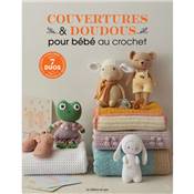 COUVERTURES & DOUDOUS POUR BEBE AU CROCHET