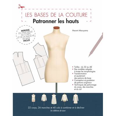 PATRONNER LES HAUTS - LES BASES DE LA COUTURE