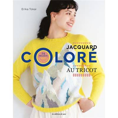 JACQUARD COLORE AU TRICOT - 24 PROJETS 