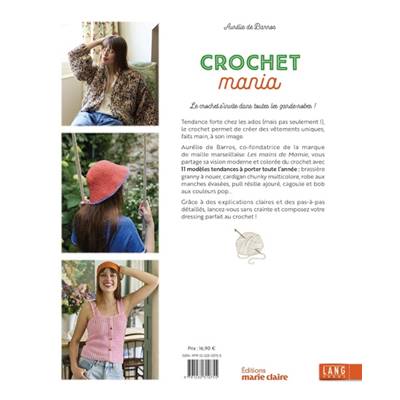 CROCHET MANIA - 11 MODELES TENDANCE A CROCHETER
