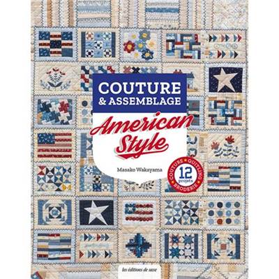 COUTURE & ASSEMBLAGE AMERICAN STYLE