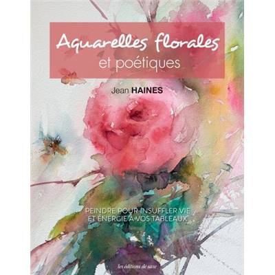 AQUARELLES FLORALES ET POETIQUES