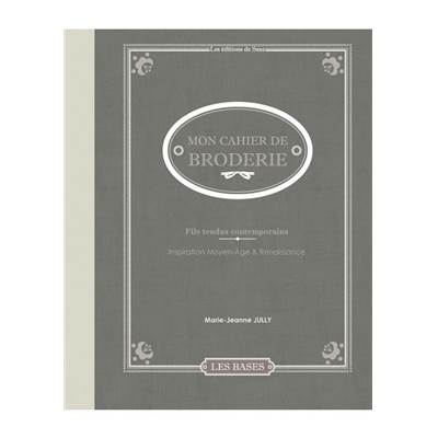 MON CAHIER DE BRODERIE - FILS TENDUS CONTEMPORAINS - à ép