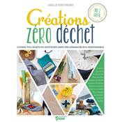 CREATIONS ZERO DECHET - COUSEZ VOS OBJETS DU QUOTIDIEN