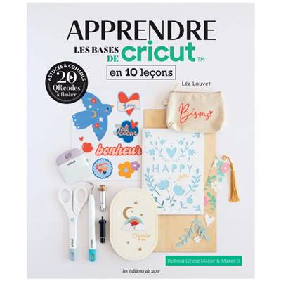 APPRENDRE LES BASES DE CRICUT EN 10 LECONS