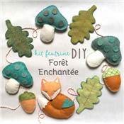 KIT FEUTRINE FORET ENCHANTEE