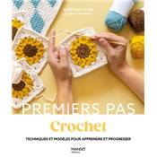 PREMIERS PAS CROCHET - TECHNIQUES & MODELES 