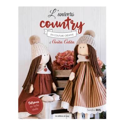 L'UNIVERS COUNTRY EN COUTURE CREATIVE D'ANITA CATITA