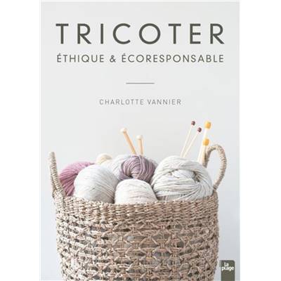 TRICOTER ETHIQUE ET RESPONSABLE