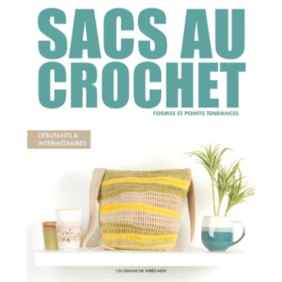 SACS AU CROCHET - FORMES ET TENDANCE