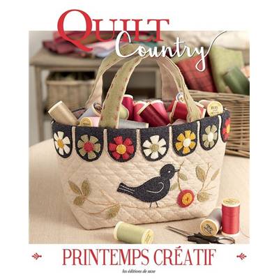QUILT COUNTRY N°60 - PRINTEMPS CREATIF