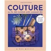 COUTURE AU FIL DES SAISONS AVEC MADAME IRIS