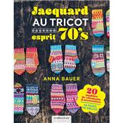 JACQUARD AU TRICOT ESPRIT 70'S -20 MODELES DE VETEMENTS & ACCESSOIRES