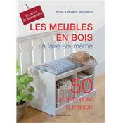 MEUBLES EN BOIS A FAIRE SOI MEME