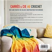 CARRES & CIE AU CROCHET -MIX AND MATCH DE BLOCS INSPIRATION PATCHWORK