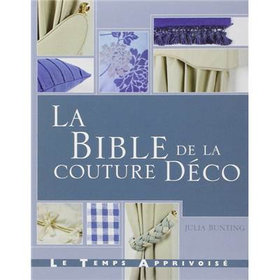 LA BIBLE DE LA COUTURE DECO