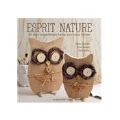 ESPRIT NATURE - 47 DECO NATURELLEMENT BELLES POUR TOUTE L'ANNEE