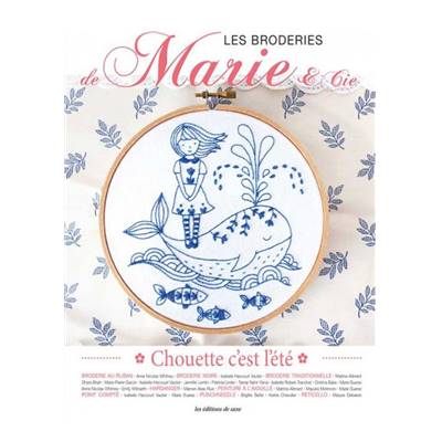 LES BRODERIES DE MARIE & CIE -CHOUETTE C'EST L'ETE -M SUAREZ 