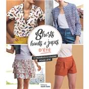 SHORTS HAUTS ET JUPES D'ETE - 17 MODELES A COUDRE - patrons inclus