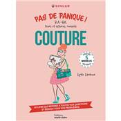 COUTURE - PAS DE PANIQUE ! B.A-BA TRUCS ET ASTUCES CONSEILS