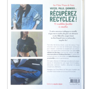 VESTES PULLS CHEMISES RECUPEREZ RECYCLEZ 15 MODELES FACILES A COUDRE