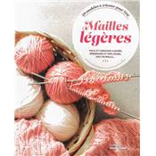 MAILLES LEGERES - 20 MODELES A TRICOTER POUR L'ETE