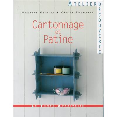 CARTONNAGE ET PATINE