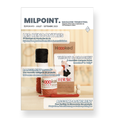 MAGAZINE TRIMESTRIEL MILPOINT N°3 - JUILLET - SEPTEMBRE 2023