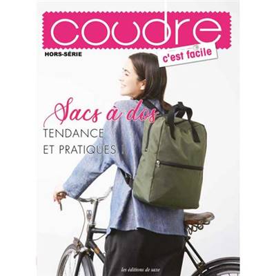 COUDRE C'EST FACILE HS - 25 SACS A DOS PRATIQUES & TENDANCE