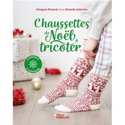 CHAUSSETTES DE NOEL A TRICOTER - A PORTER ET A SUSPENDRE