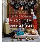 PETITS CADEAUX A COUDRE POUR LES FETES