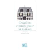 CREATIONS COUTURE POUR LA MAISON - PROMOTION