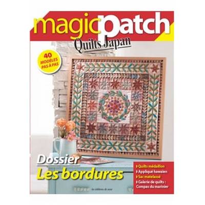 MAGIC PATCH QUILTS JAPAN - LES BORDURES
