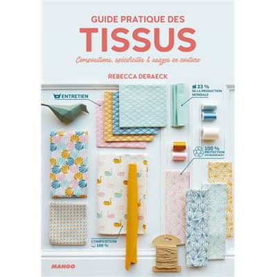 GUIDE PRATIQUE DES TISSUS 