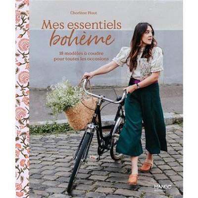 MES ESSENTIELS BOHEME - 18 MODELES A COUDRE