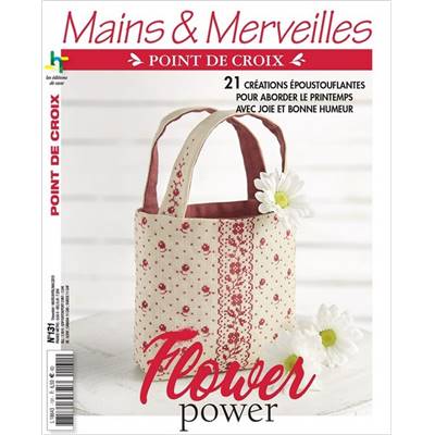 FLOWER POWER - MAINS ET MERVEILLES N°131