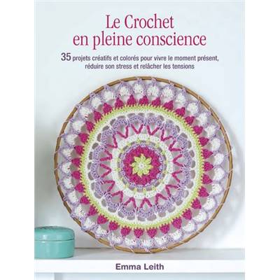 LE CROCHET EN PLEINE CONSCIENCE