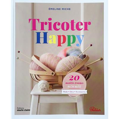 TRICOTER HAPPY - 20 MODELES FEMMES DU 34 AU 52 