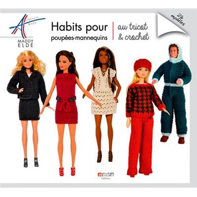 HABITS POUR POUPEES MANNEQUINS AU TRICOT & CROCHET
